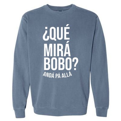 Qué Miras Bobo Qué Mira Bobo Argentina Garment-Dyed Sweatshirt