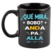 Qué Miras Bobo anda pa alla Qué Mira Bobo 11oz C Handle Ceramic Mug