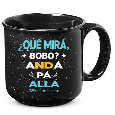 Qué Miras Bobo anda pa alla Qué Mira Bobo 15oz Campfire Ceramic Mug