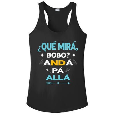 Qué Miras Bobo anda pa alla Qué Mira Bobo Ladies PosiCharge Competitor Racerback Tank