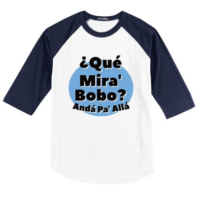 Qué Miras Bobo Qué Mira Bobo? Andá Pa' Allá | Meme Baseball Sleeve Shirt