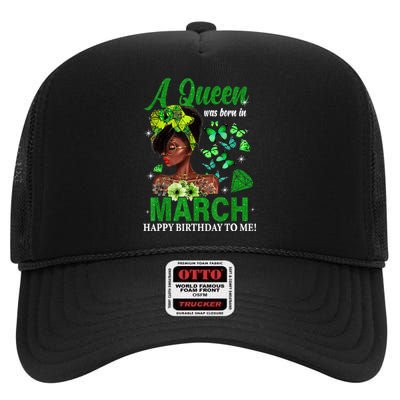 Queen March Birthday Black African American St Patricks day High Crown Mesh Back Trucker Hat