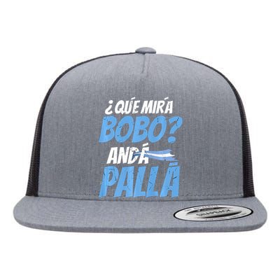 Qué Mirás Bobo, Andá Pa' Allá Funny Design Flat Bill Trucker Hat