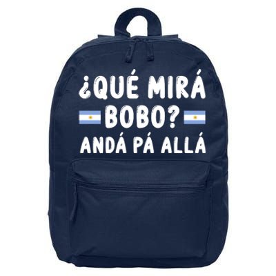 Qué Mira Bobo Qué Miras Bobo Argentina Soccer 16 in Basic Backpack