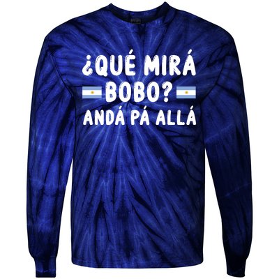 Qué Mira Bobo Qué Miras Bobo Argentina Soccer Tie-Dye Long Sleeve Shirt