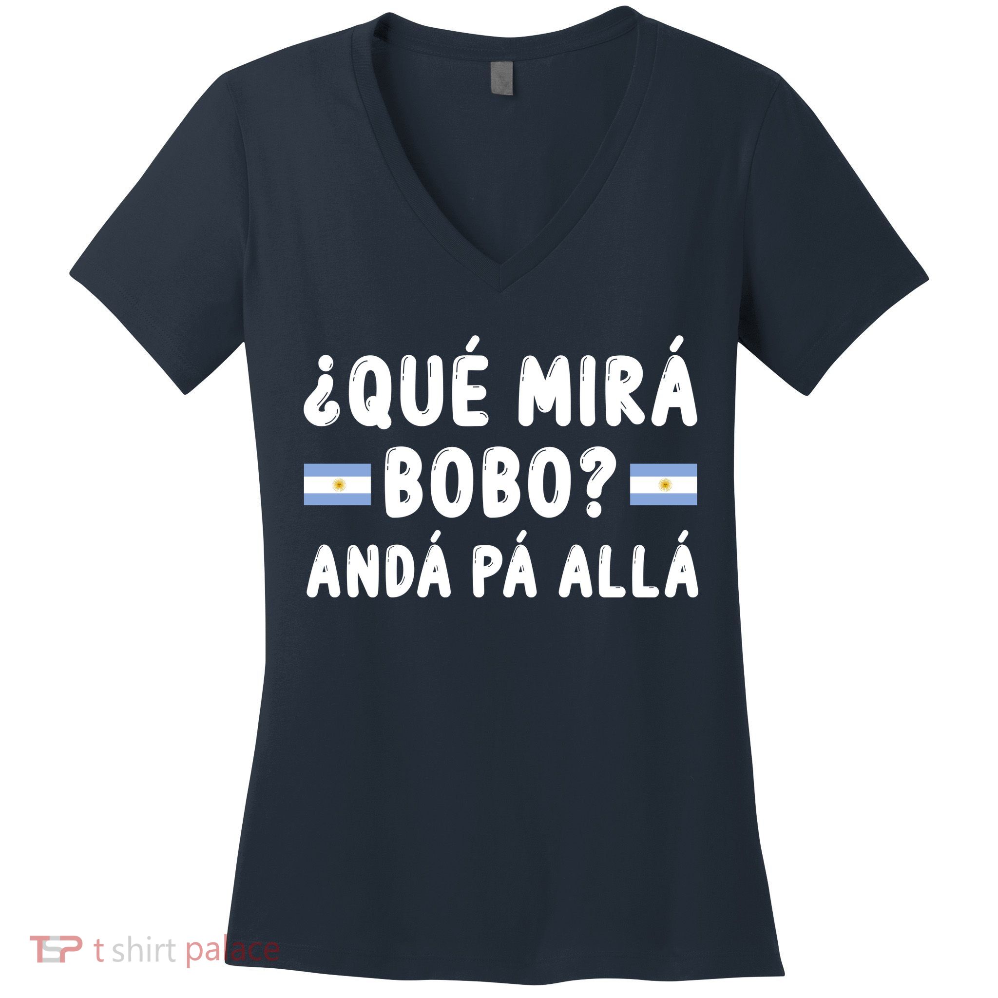 Qué Mira Bobo Qué Miras Bobo Argentina Soccer Women's V-Neck T-Shirt