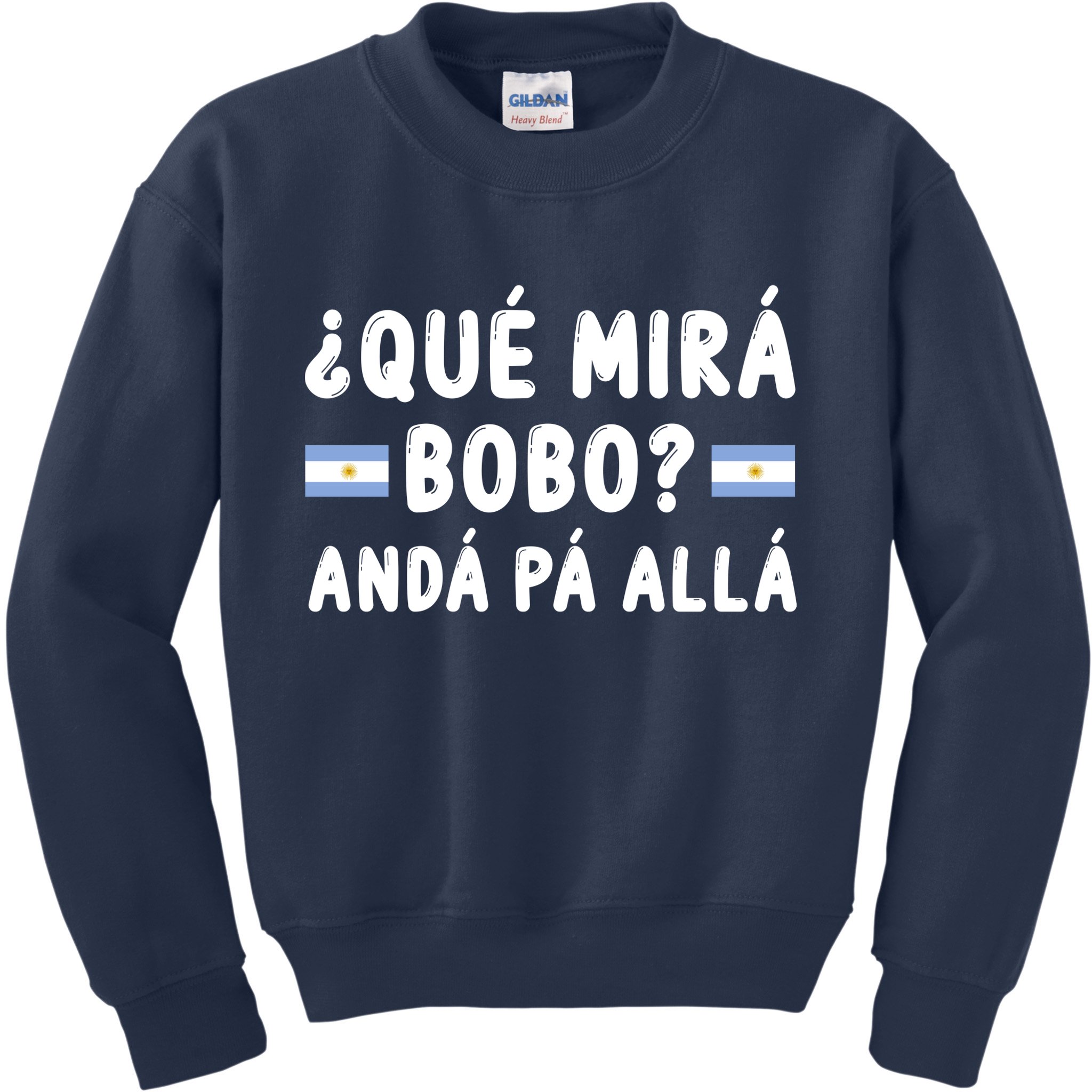 Qué Mira Bobo Qué Miras Bobo Argentina Soccer Kids Sweatshirt