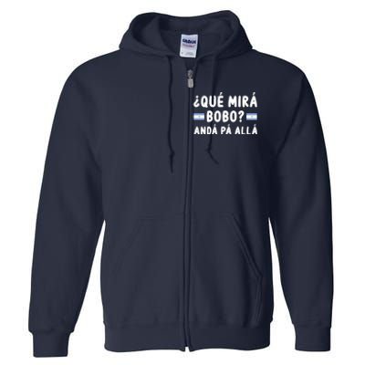 Qué Mira Bobo Qué Miras Bobo Argentina Soccer Full Zip Hoodie