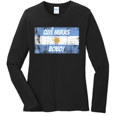 Que miras bobo Bandera Argentina Flag Fun Football-Fan Gift Ladies Long Sleeve Shirt