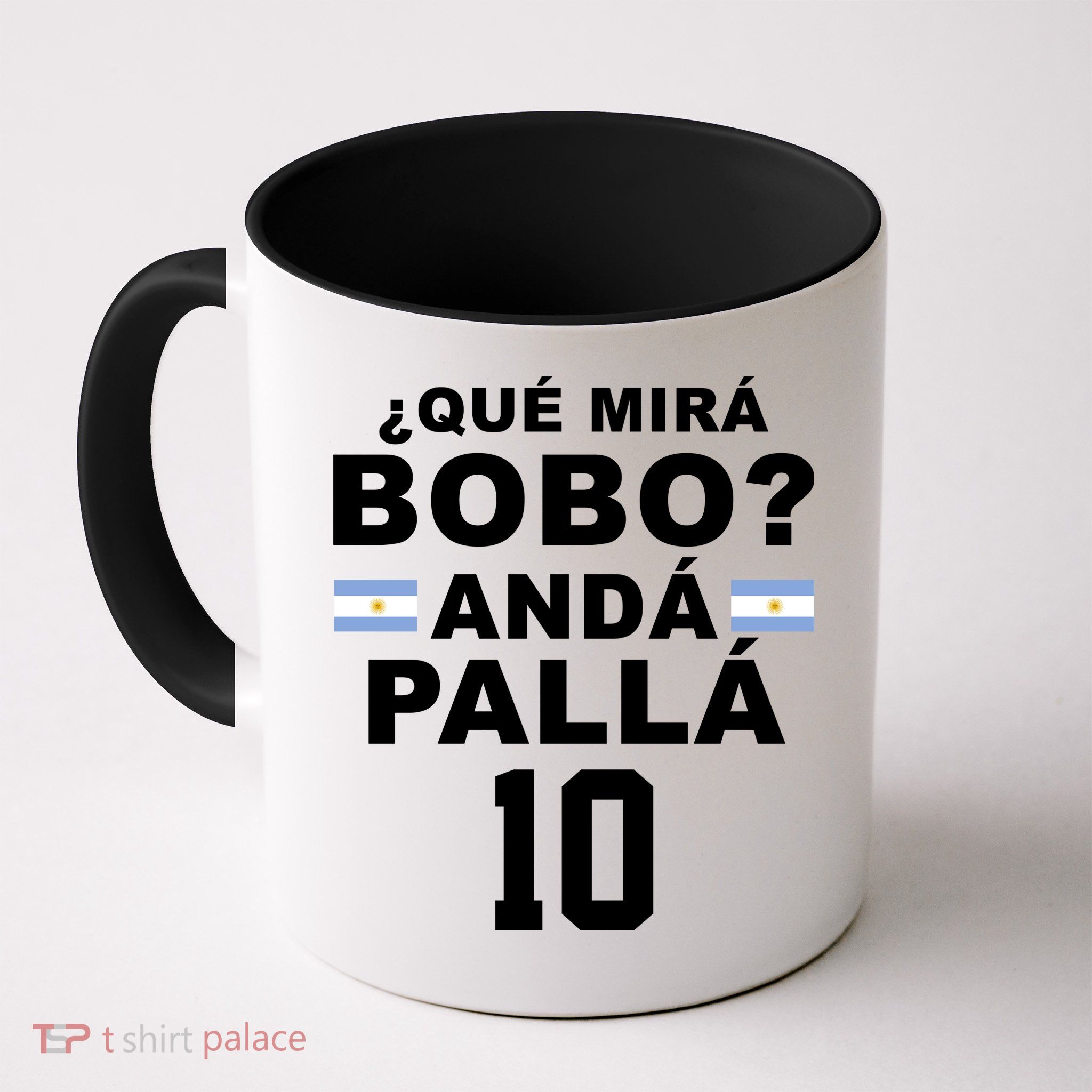 Qué Mira Bobo Anda Palla 10 Argentina Soccer Coffee Mug