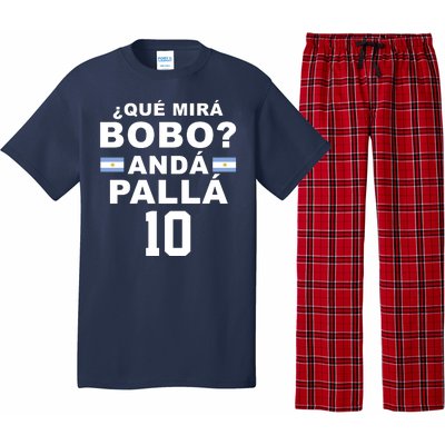 Qué Mira Bobo Anda Palla 10 Argentina Soccer Pajama Set