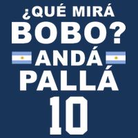 Qué Mira Bobo Anda Palla 10 Argentina Soccer Poster