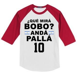 Qué Mira Bobo Anda Palla 10 Argentina Soccer Kids Colorblock Raglan Jersey