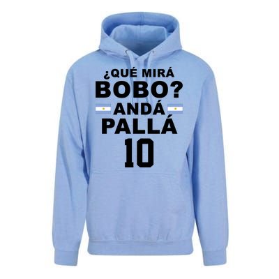 Qué Mira Bobo Anda Palla 10 Argentina Soccer Unisex Surf Hoodie