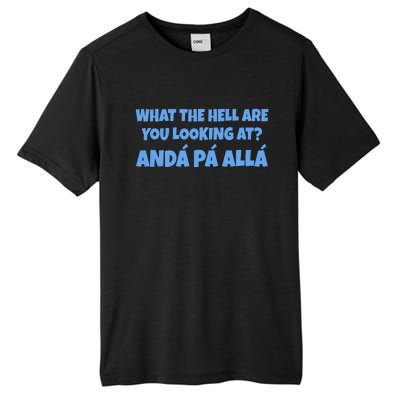 Qué Mirás Bobo, Andá Pa' Allá Funny Speech Funny Meme Foot Tall Fusion ChromaSoft Performance T-Shirt