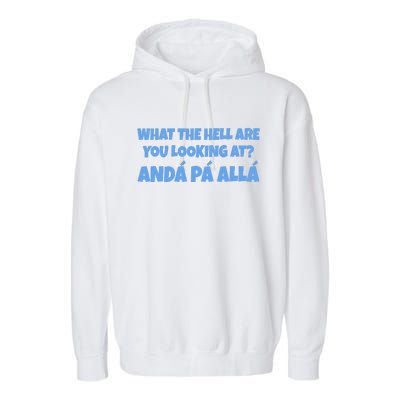 Qué Mirás Bobo, Andá Pa' Allá Funny Speech Funny Meme Foot Garment-Dyed Fleece Hoodie