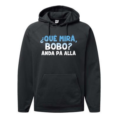 Qué Miras Bobo Argentina Qué Mira Bobo Trending Performance Fleece Hoodie