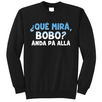 Qué Miras Bobo Argentina Qué Mira Bobo Trending Sweatshirt