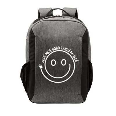 Qué Miras Bobo Qué Mira Bobo Vector Backpack