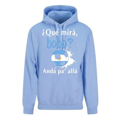 Qué Mirás Bobo, Andá Pa' Allá Funny Speech Argentina Flag Unisex Surf Hoodie