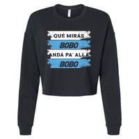 Qué Miras Bobo Qué Mira Bobo Cropped Pullover Crew