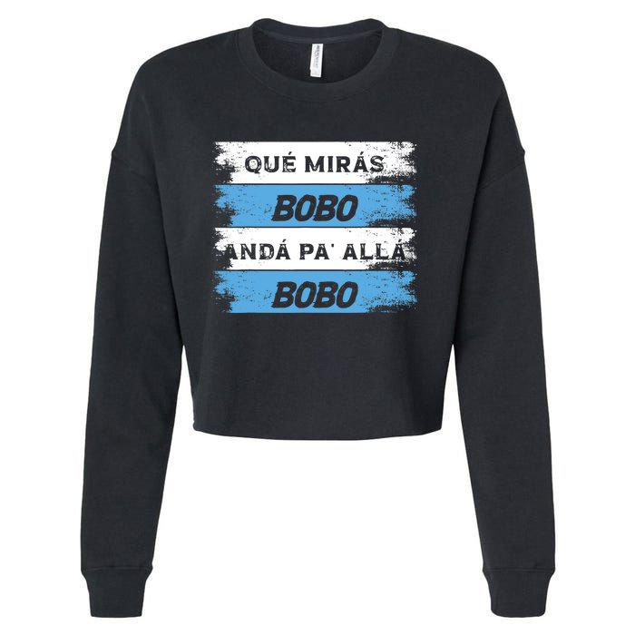 Qué Miras Bobo Qué Mira Bobo Cropped Pullover Crew