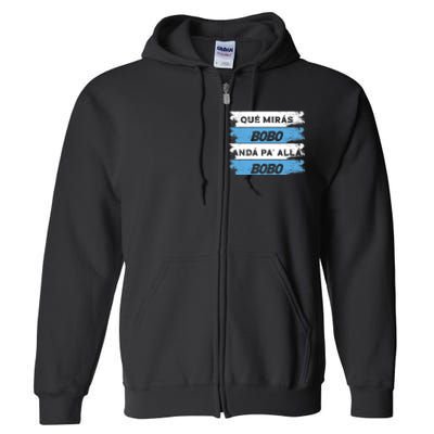 Qué Miras Bobo Qué Mira Bobo Full Zip Hoodie