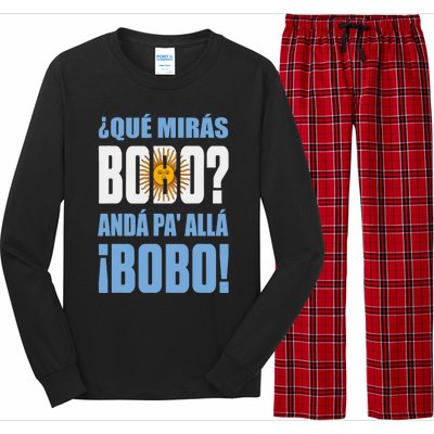 Qué Mirás Bobo, Andá Pa' Allá Funny Speech Long Sleeve Pajama Set