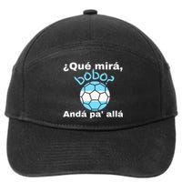 Qué Miras Bobo, Qué Mira Bobo Andá Pa' Allá Funny Speech 7-Panel Snapback Hat