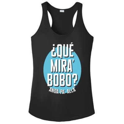 Qué Miras Bobo Qué Mirás Bobo, Andá Pa' Allá Funny Speech Design Ladies PosiCharge Competitor Racerback Tank