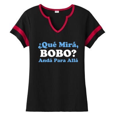 Qué Miras Bobo Qué Mira Bobo Meme Argentina Flag Funny Ladies Halftime Notch Neck Tee