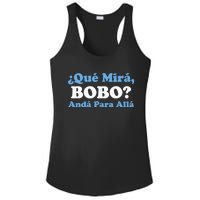 Qué Miras Bobo Qué Mira Bobo Meme Argentina Flag Funny Ladies PosiCharge Competitor Racerback Tank