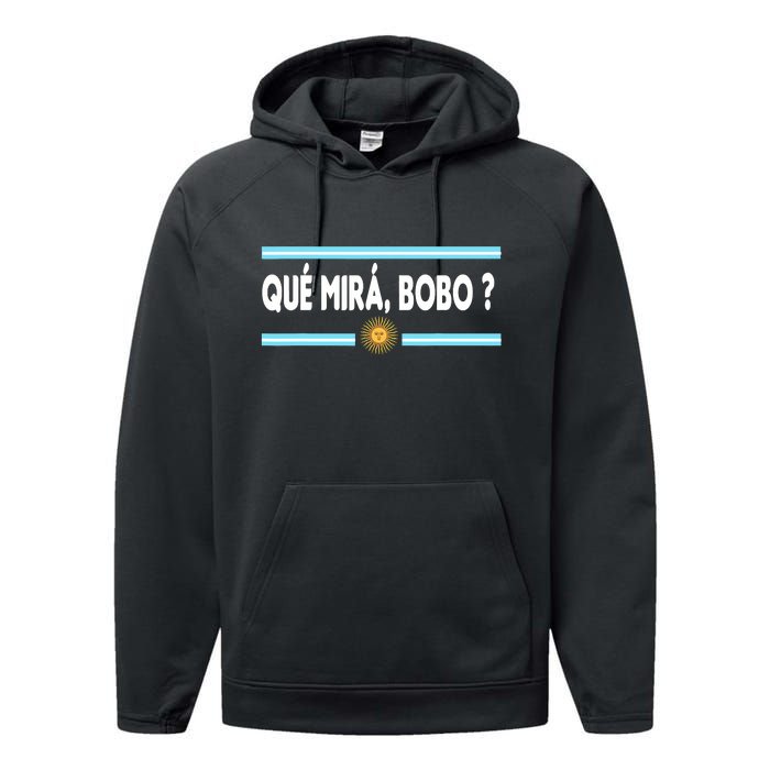 Qué Miras Bobo ? Tee Funny Saying Humor Qué Miras Bobo Performance Fleece Hoodie