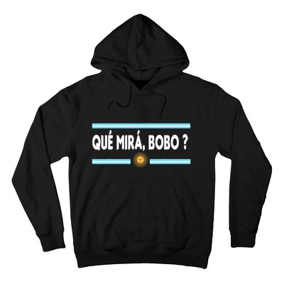 Qué Miras Bobo ? Tee Funny Saying Humor Qué Miras Bobo Hoodie