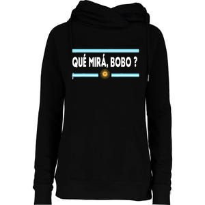 Qué Miras Bobo ? Tee Funny Saying Humor Qué Miras Bobo Womens Funnel Neck Pullover Hood