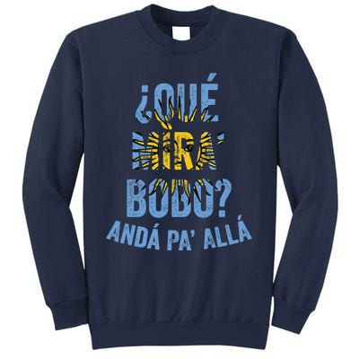 Qué Miras Bobo, Qué Mira Bobo Costume Sweatshirt