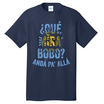 Qué Miras Bobo, Qué Mira Bobo Costume Tall T-Shirt