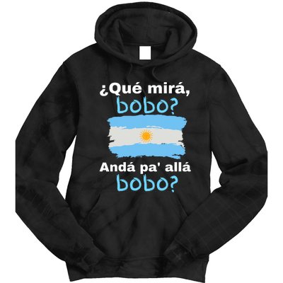 Qué Miras Bobo, Qué Mira Bobo Andá Pa' Allá Funny Flag Tie Dye Hoodie