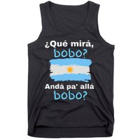 Qué Miras Bobo, Qué Mira Bobo Andá Pa' Allá Funny Flag Tank Top