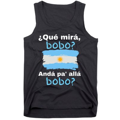 Qué Miras Bobo, Qué Mira Bobo Andá Pa' Allá Funny Flag Tank Top