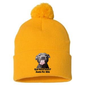 Que Miras Bobo Funny Pitbull Dog Funny Haters Pom Pom 12in Knit Beanie