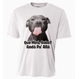 Que Miras Bobo Funny Pitbull Dog Funny Haters Cooling Performance Crew T-Shirt