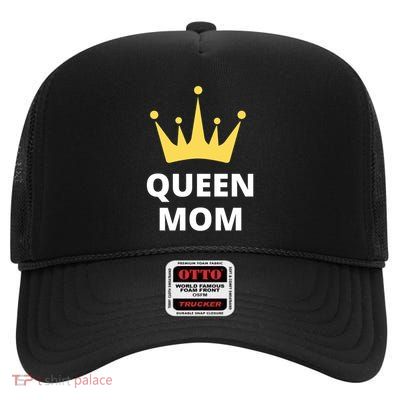 Queen Mom Funny Gift High Crown Mesh Back Trucker Hat