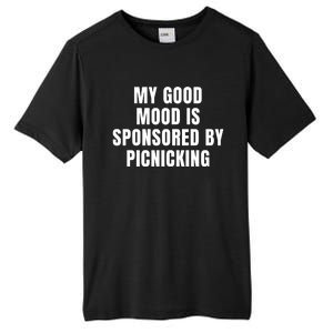 Quote My Good Mood Is Sponsored By Picnicking Chess Funny Saying Gift Tall Fusion ChromaSoft Performance T-Shirt