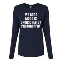 Quote My Good Mood Is Sponsored By Photography Chess Funny Saying Gift Womens Cotton Relaxed Long Sleeve T-Shirt