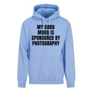 Quote My Good Mood Is Sponsored By Photography Chess Funny Saying Gift Unisex Surf Hoodie