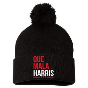 Que Mala Harris Anti Kamala Harris Joe Biden Border Protest Pom Pom 12in Knit Beanie