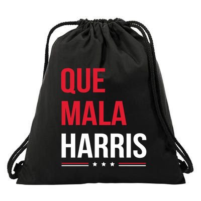 Que Mala Harris Anti Kamala Harris Joe Biden Border Protest Drawstring Bag