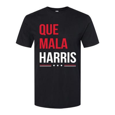 Que Mala Harris Anti Kamala Harris Joe Biden Border Protest Softstyle® CVC T-Shirt