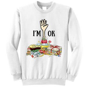 Quilting Machine Im Ok Funny Sweatshirt